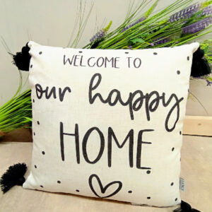 Welcome to our Happy Home Cushion