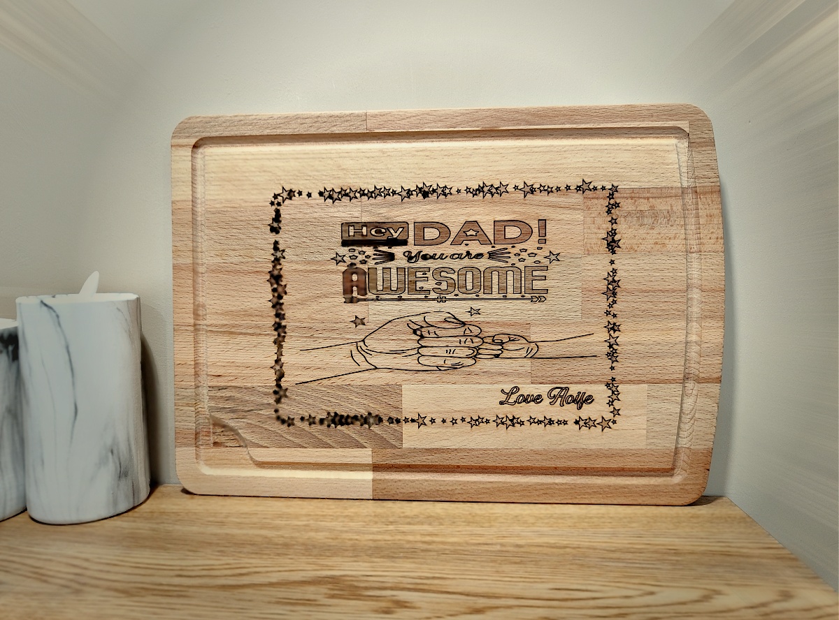 Personalized "Hey Dad! You're Awesome" Chopping Board